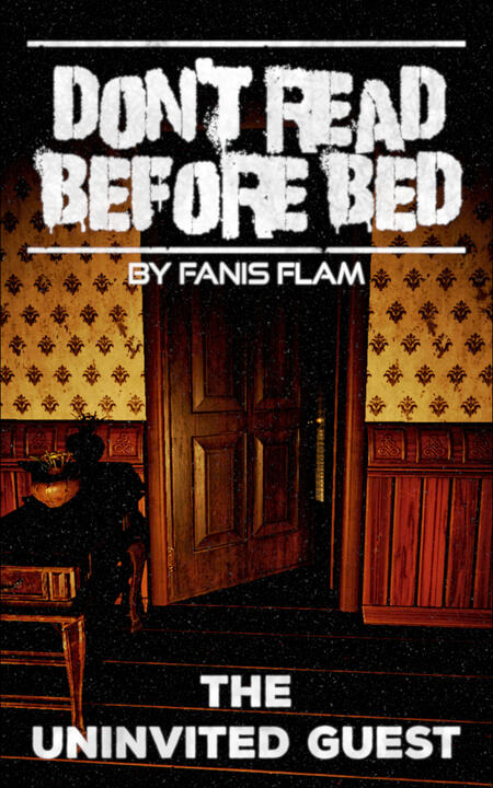 The Uninvited Guest cover photo. A Horror short story by Fanis Flam.