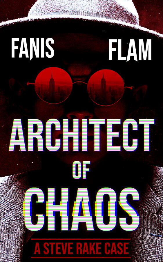 Architect of Chaos cover photo. A Psychological Crime Thriller novel by Fanis Flam.
